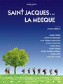 Affiche de Saint-Jacques... La Mecque