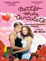 Affiche de Better Than Chocolate