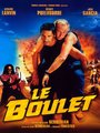 Affiche de Le Boulet