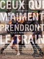 Affiche de Ceux qui m’aiment prendront le train