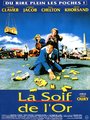 Affiche de La soif de l’or