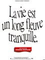 Affiche de La vie est un long fleuve tranquille