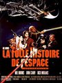 Affiche de La folle histoire de l’espace