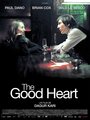 Affiche de The Good Heart