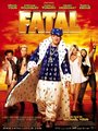 Affiche de Fatal