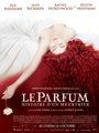 Affiche de Le parfum - Histoire d’un meurtrier