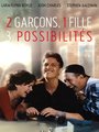 Affiche de Deux garçons, une fille, trois possibilités