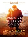 Affiche de Like Crazy