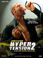 Affiche de Hyper Tension 2