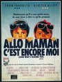 Affiche de Allô maman, c’est encore moi