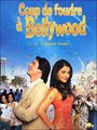 Affiche de Coup de foudre à Bollywood