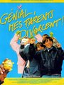 Affiche de Génial mes parents divorcent