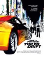 Affiche de Fast and Furious : Tokyo Drift