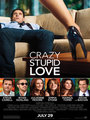 Affiche de Crazy, Stupid, Love.