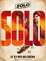 Affiche de Solo: A Star Wars Story