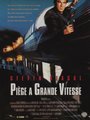 Affiche de Piège à grande vitesse