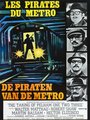 Affiche de Les pirates du métro