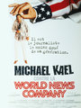 Affiche de Michael Kael contre la World News Company