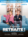 Affiche de Joyeuse retraite !