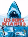 Affiche de Les dents de la mer 3