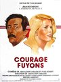 Affiche de Courage fuyons