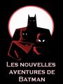 Affiche de Les nouvelles aventures de Batman