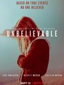 Affiche de Unbelievable