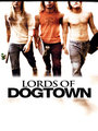 Affiche de Les Seigneurs de Dogtown