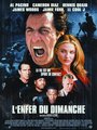 Affiche de L’enfer du dimanche