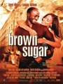 Affiche de Brown Sugar