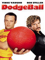 Affiche de Dodgeball