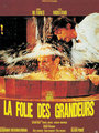 Affiche de La folie des grandeurs