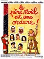 Affiche de Le père noël est une ordure