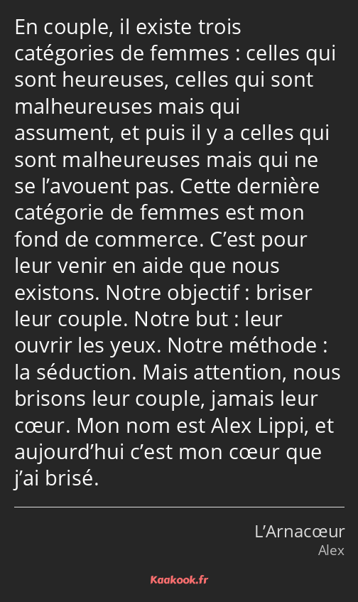 En couple, il existe trois catégories de femmes : celles qui sont heureuses, celles qui sont…