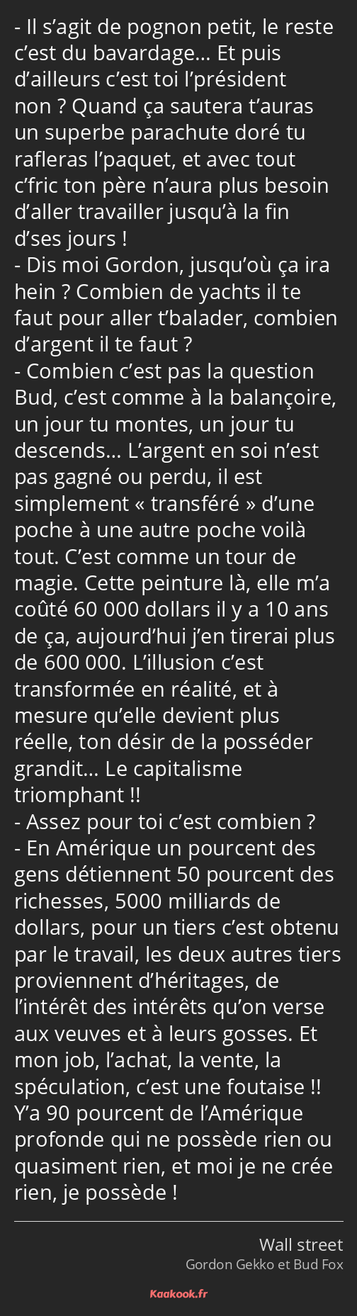 Citation Il S Agit De Pognon Petit Le Reste C Est Du Kaakook