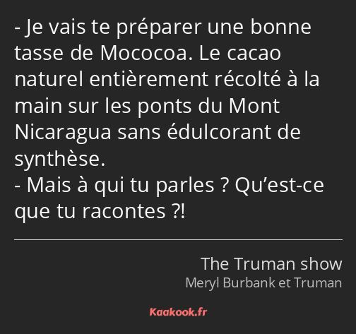 Je vais te préparer une bonne tasse de Mococoa. Le cacao naturel entièrement récolté à la main sur…