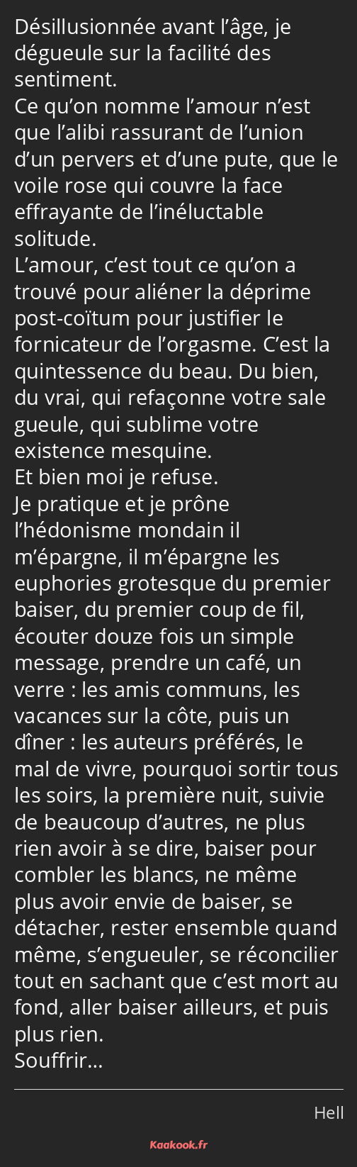 Citation « Désillusionnée avant l’âge, je dégueule sur la