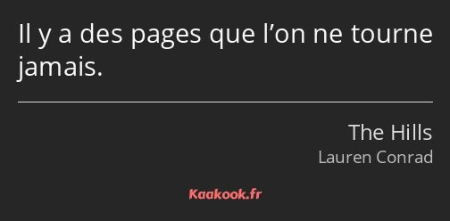 Il y a des pages que l’on ne tourne jamais.