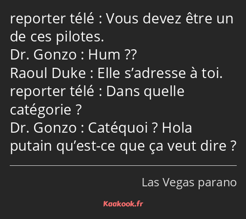 Vous devez être un de ces pilotes. Hum ?? Elle s’adresse à toi. Dans quelle catégorie ? Catéquoi…