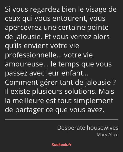 Si vous regardez bien le visage de ceux qui vous entourent, vous apercevrez une certaine pointe de…