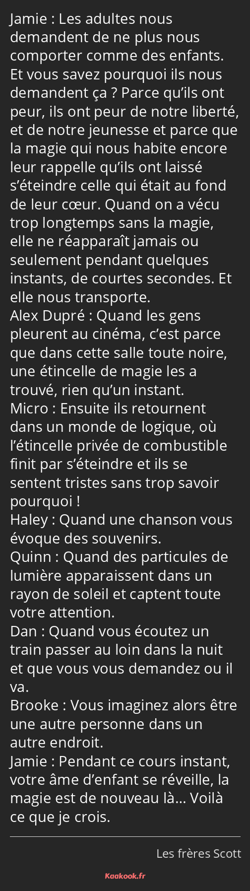 Citation « Les adultes nous demandent de ne plus nous