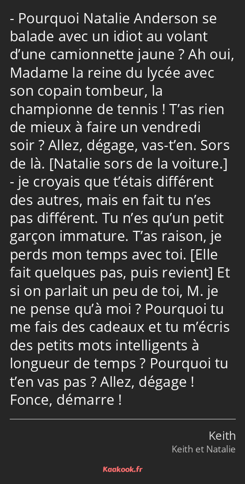 Pourquoi Natalie Anderson se balade avec un idiot au volant d’une camionnette jaune ? Ah oui…