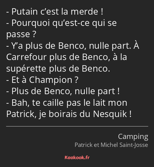 Putain c’est la merde ! Pourquoi qu’est-ce qui se passe ? Y’a plus de Benco, nulle part. À…