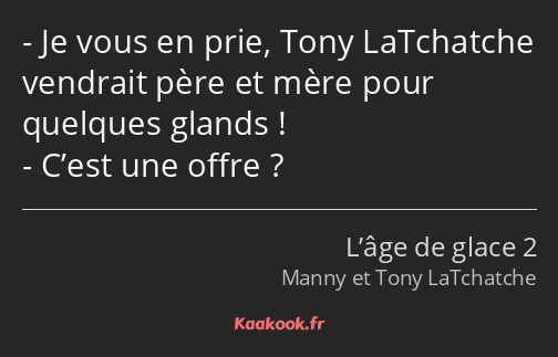 Je vous en prie, Tony LaTchatche vendrait père et mère pour quelques glands ! C’est une offre ?