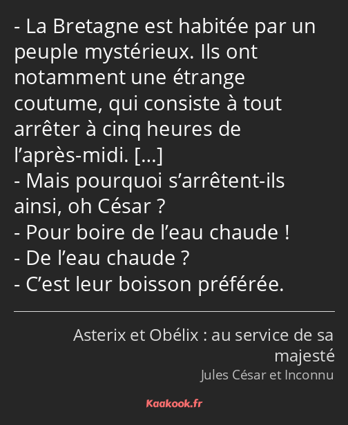 La Bretagne est habitée par un peuple mystérieux. Ils ont notamment une étrange coutume, qui…