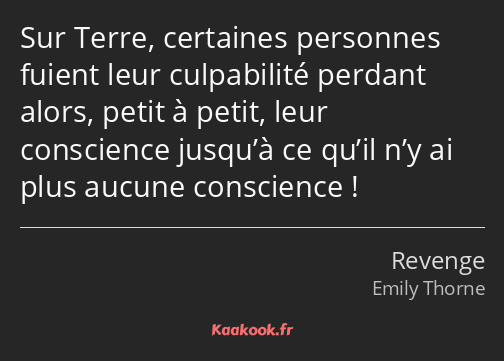 Sur Terre, certaines personnes fuient leur culpabilité perdant alors, petit à petit, leur…