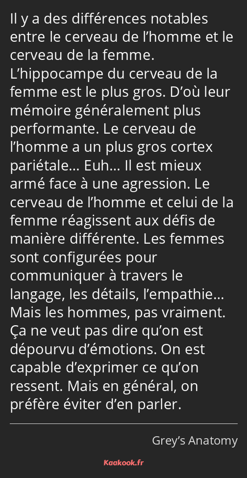 Il y a des différences notables entre le cerveau de l’homme et le cerveau de la femme. L’hippocampe…