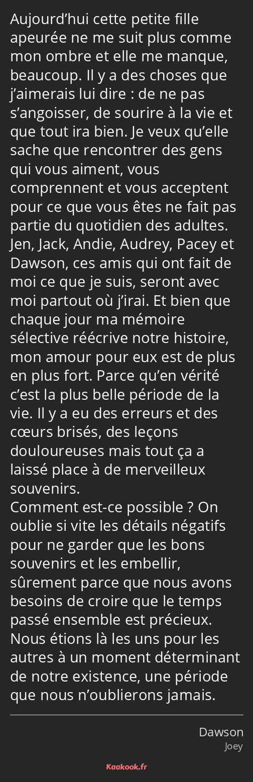 Citation « Aujourd’hui cette petite fille apeurée ne me