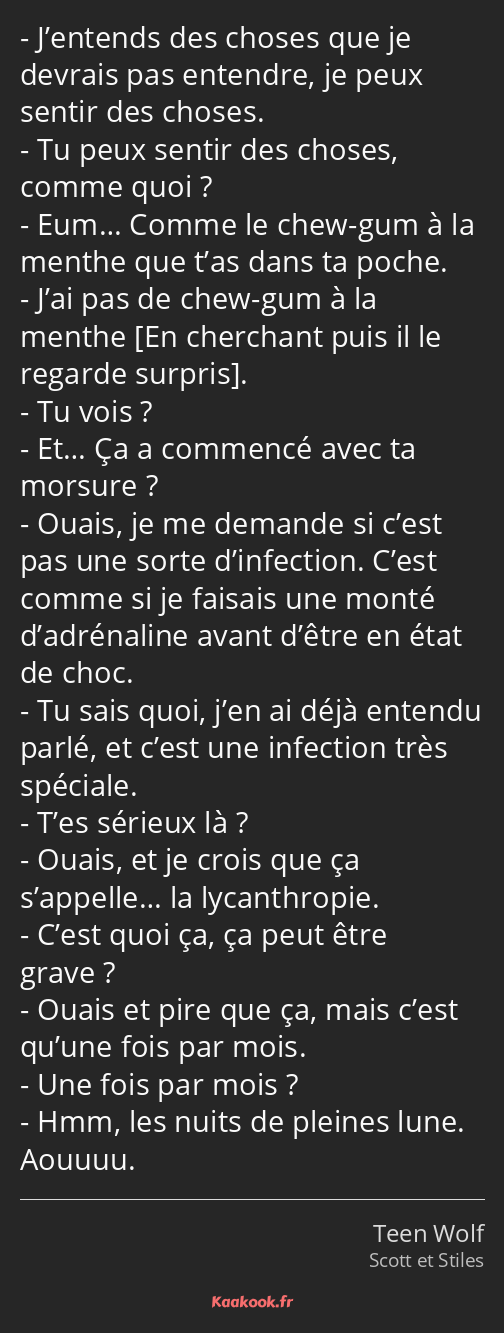 Citation « J’entends des choses que je devrais pas
