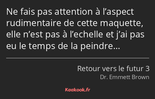 Ne fais pas attention à l’aspect rudimentaire de cette maquette, elle n’est pas à l’echelle et j’ai…